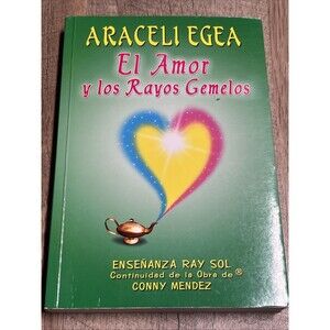 Araceli Egea El amor de los Rayos Gemelos Ensenanza Ray Sol  Conny Mendez